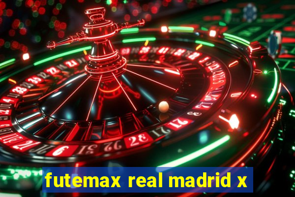 futemax real madrid x